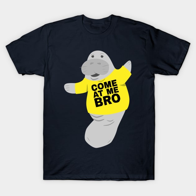 Manatee in Novelty Tee Come At Me Bro T-Shirt by Brobocop